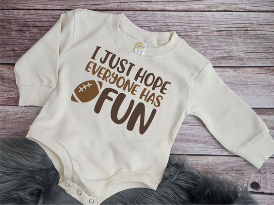 Baby Football Bodysuit: "I Just Hope Everyone Has Fun" Romper